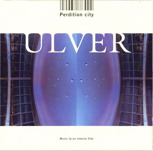 Ulver – Perdition City (2000)