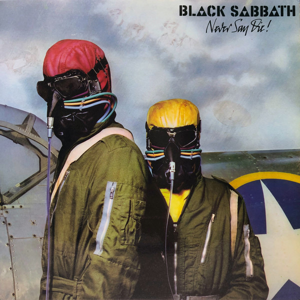 Black Sabbath – Never Say Die! (1978)