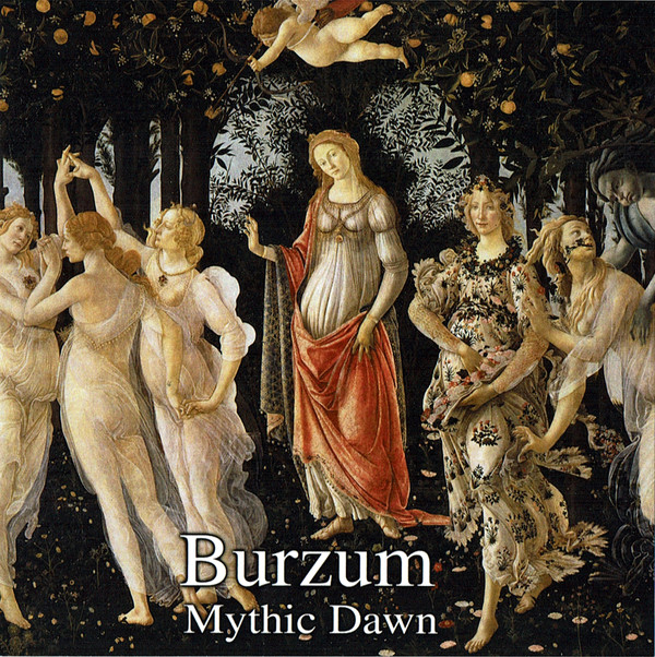 Burzum – Mythic Dawn (2015)