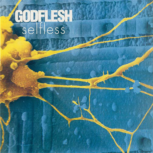 Godflesh – Selfless (1994)