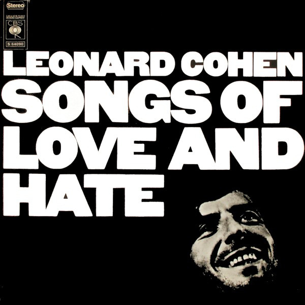 Leonard Cohen – Songs Of Love And Hate (1971)