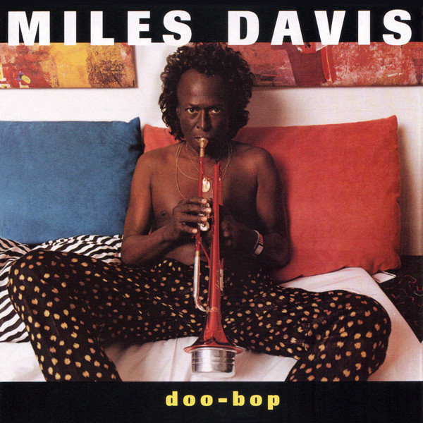 Miles Davis – Doo-Bop (1992)