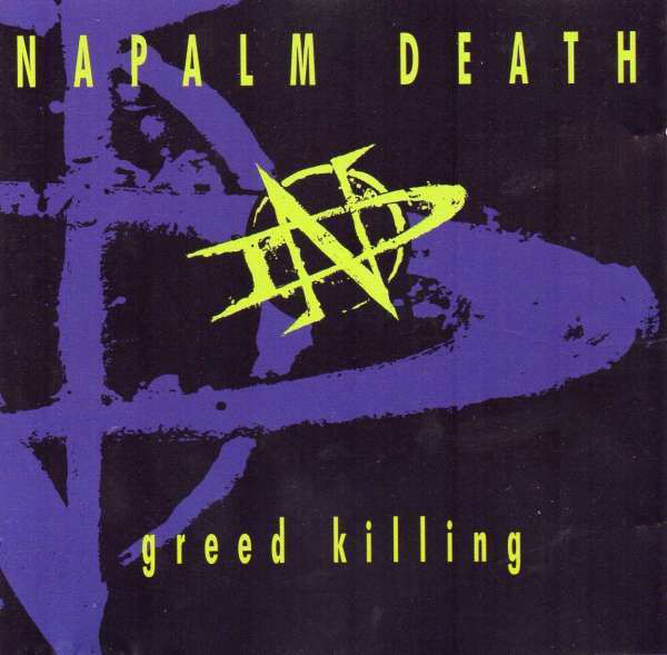 Napalm Death – Greed Killing (1995)