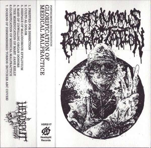 Posthumous Regurgitation – Glorification Of Medical Malpractice (2018)