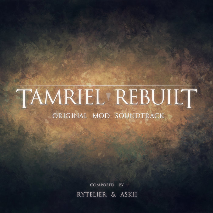 Rytelier & ASKII – Tamriel Rebuilt OST (2020)