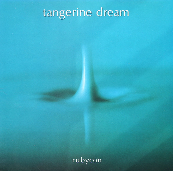 Tangerine Dream ‎– Rubycon (1975)