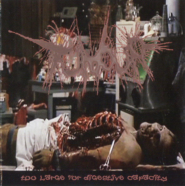 Tumour – Too Large For Digestive Capacity (2006)