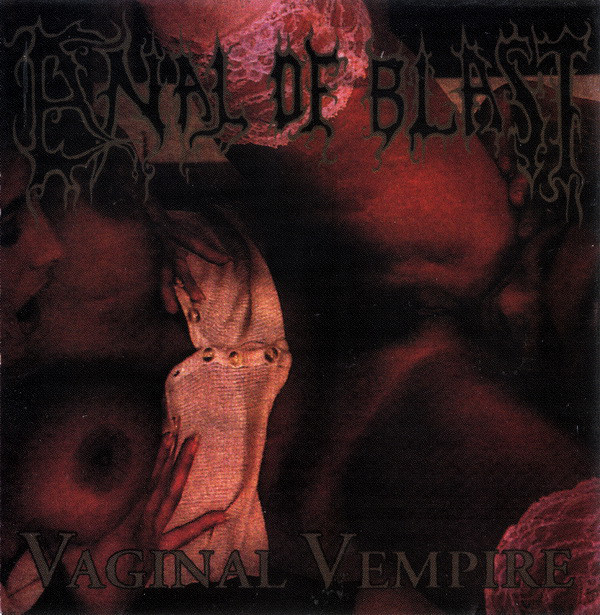 Anal Blast – Vaginal Vempire (1998)