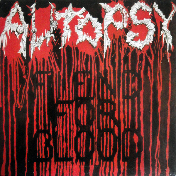 Autopsy – Fiend For Blood (1992)