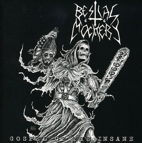 Bestial Mockery – Gospel Of The Insane (2006)