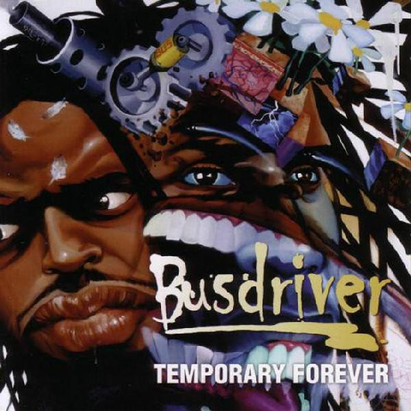 Busdriver – Temporary Forever (2002)