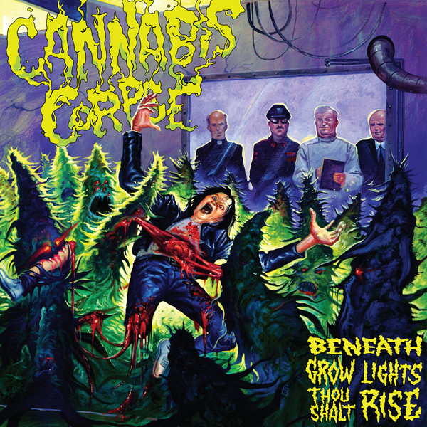 Cannabis Corpse ‎– Beneath Grow Lights Thou Shalt Rise (2011)