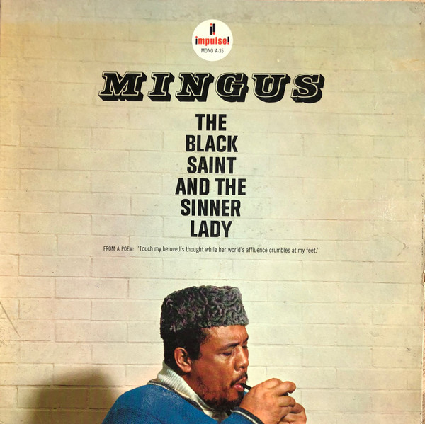 Charles Mingus – Black Saint And The Sinner Lady (1963)