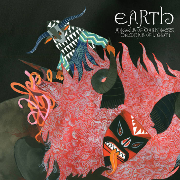 Earth – Angels Of Darkness, Demons Of Light Pt 1 (2011)