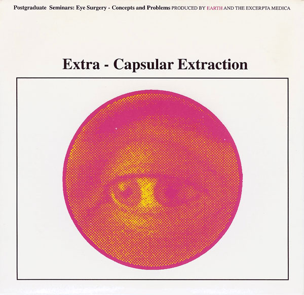 Earth – Extra-Capsular Extraction (1991)