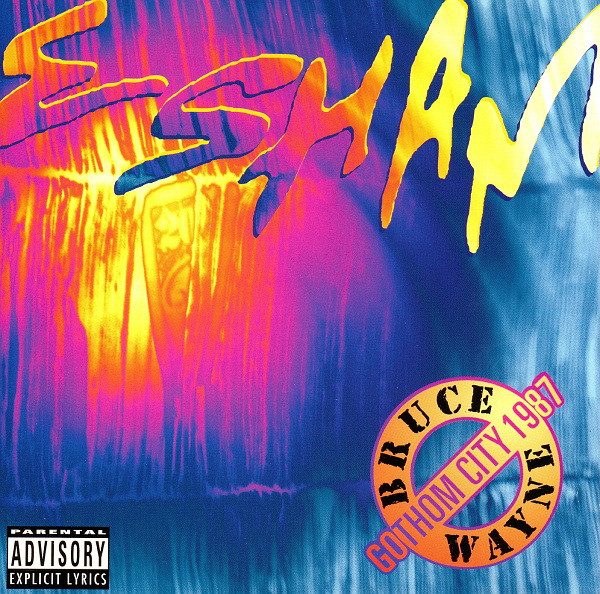 Esham – Bruce Wayne Gothom City 1987 (1997)