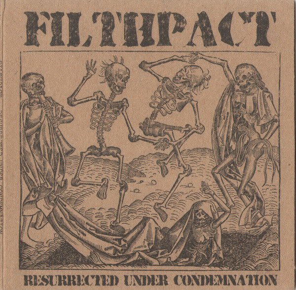 Filthpact – Resurrection Under Condemnation (2014)