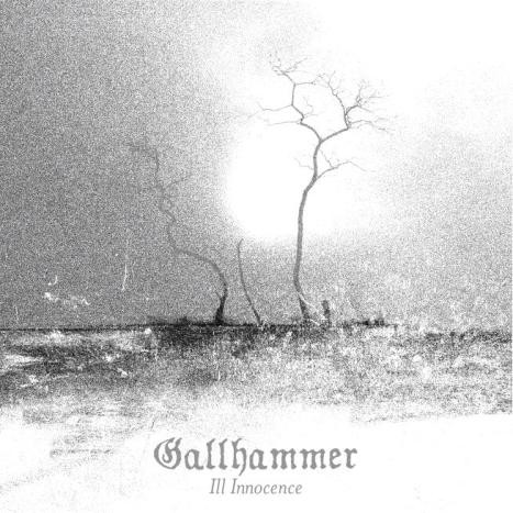 Gallhammer – Ill Innocence (2007)