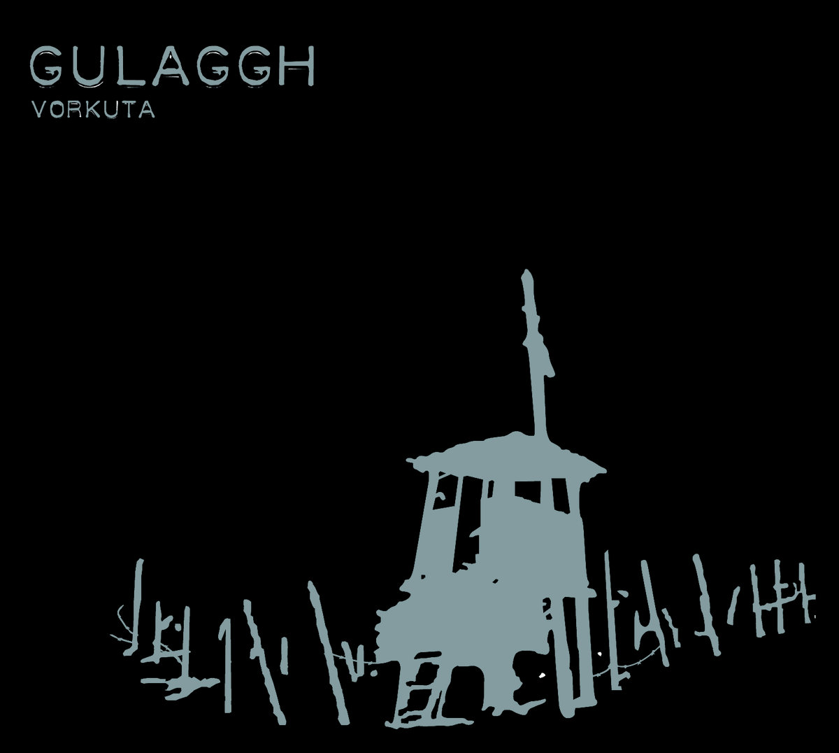 Gulaggh – Vorkuta (2009)