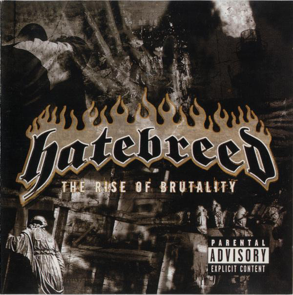 Hatebreed – The Rise Of Brutality (2003)