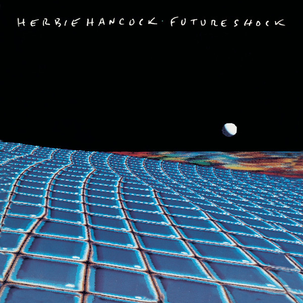 Herbie Hancock – Future Shock (1983)