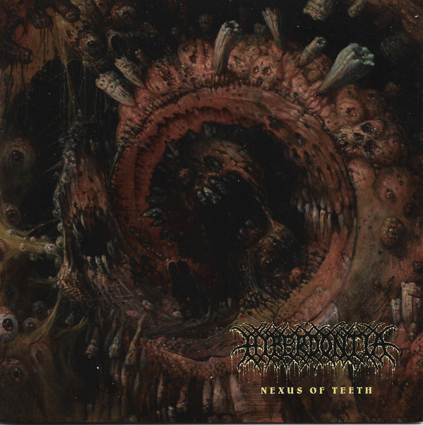 Hyperdontia – Nexus Of Teeth (2018)