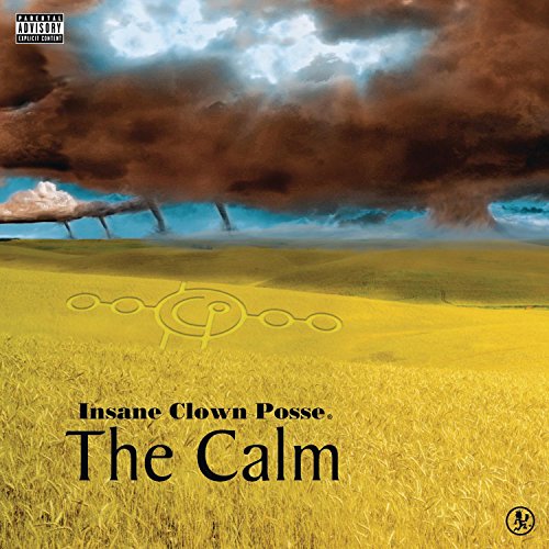 Insane Clown Posse – The Calm (2005)