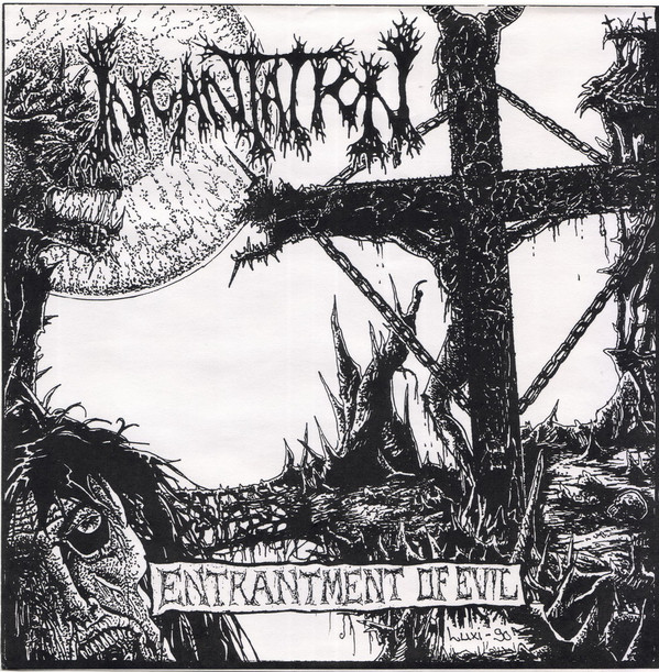 Incantation – Entrantment Of Evil (1990)