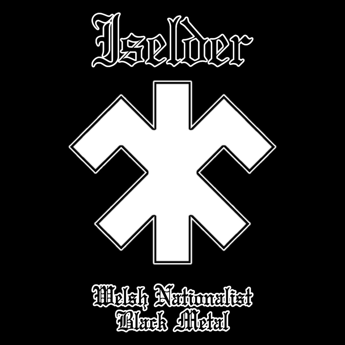 Iselder – Welsh Nationalist Black Metal (2021)