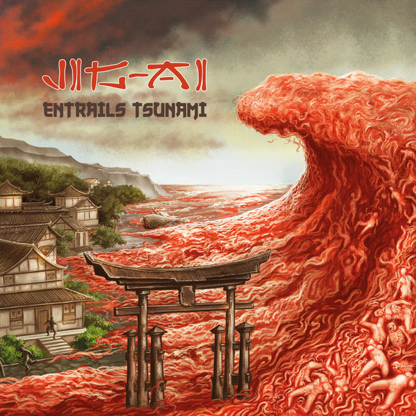 Jig-Ai – Entrails Tsunami (2019)