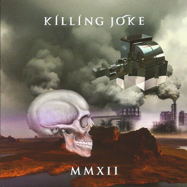 Killing Joke – MMXII (2012)