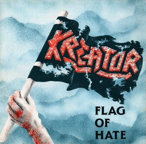 Kreator – Flag Of Hate (1986)