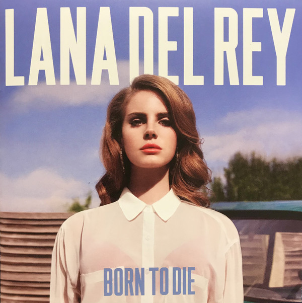 Lana Del Rey – Born To Die (2013)