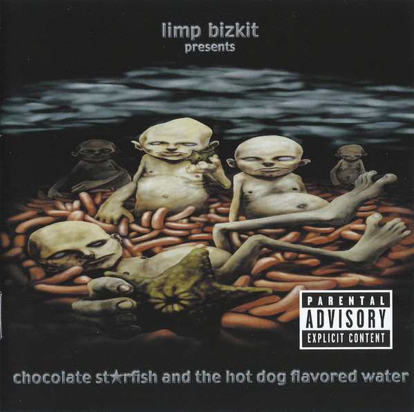 Limp Bizkit – Chocolate Starfish And The Hot Dog Flavoured Water