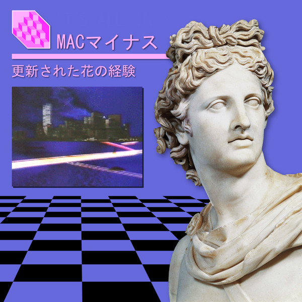 MACマイナス ‎– Updated Floral Experience (2019)