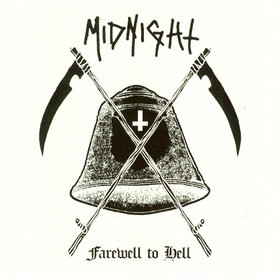 Midnight – Farewell To Hell (2008)