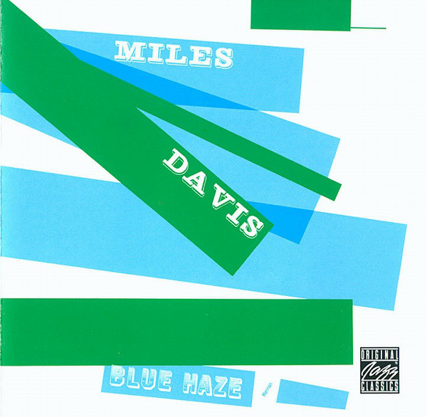 Miles Davis – Blue Haze (1956)