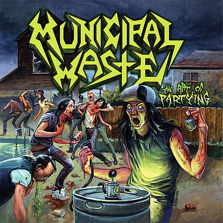 Municipal Waste – The Art Of Partying (2007)