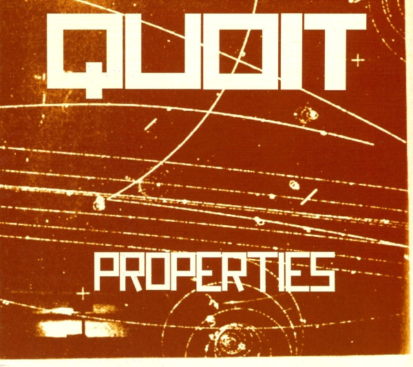 Quoit – Properties (2001)