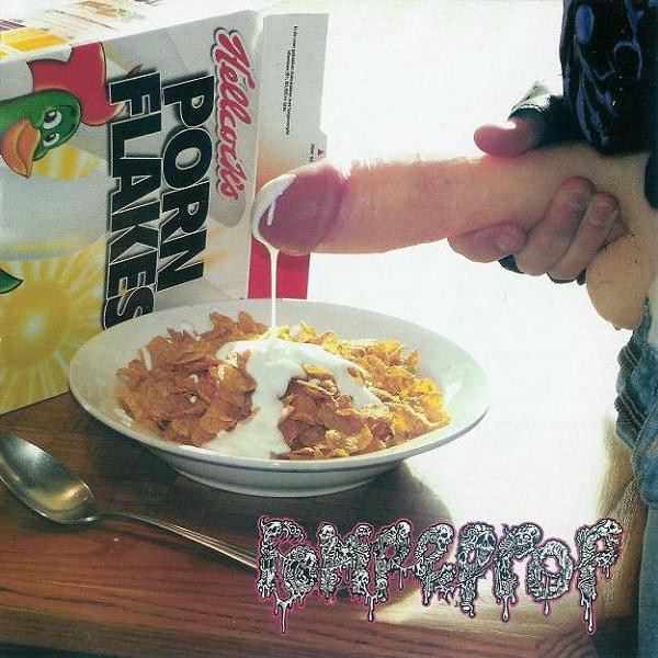 Rompeprop – Hellcock’s Pornflakes (2003)