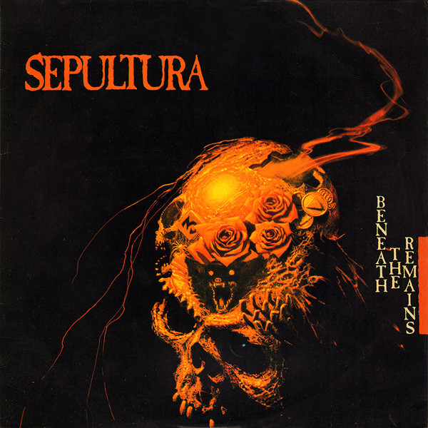 Sepultura – Beneath The Remains (1989)