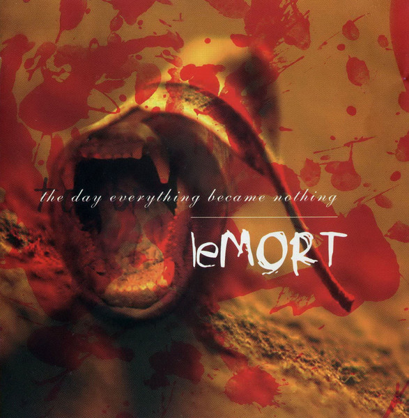 The Day Everything Became Nothing – Le Mort (2003)