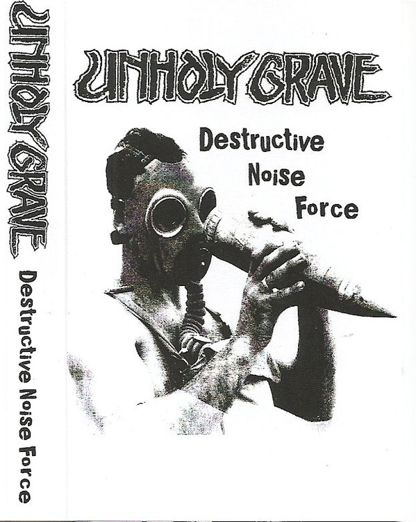 Unholy Grave – Destructive Noise Force (2020)