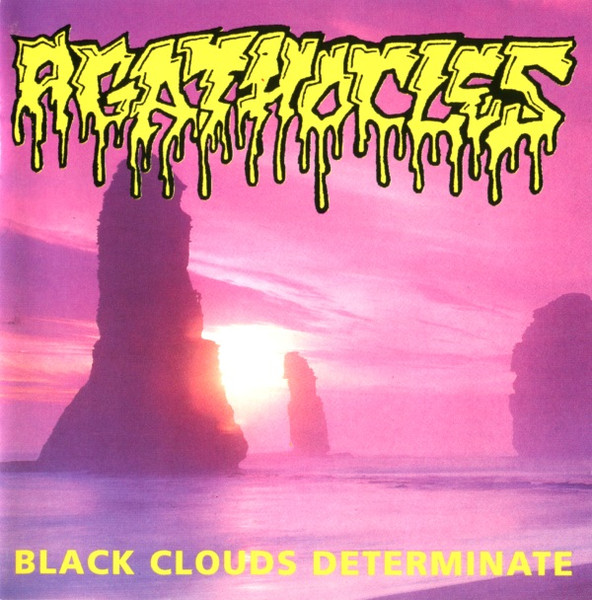 Agathocles – Black Clouds Determinate (1994)