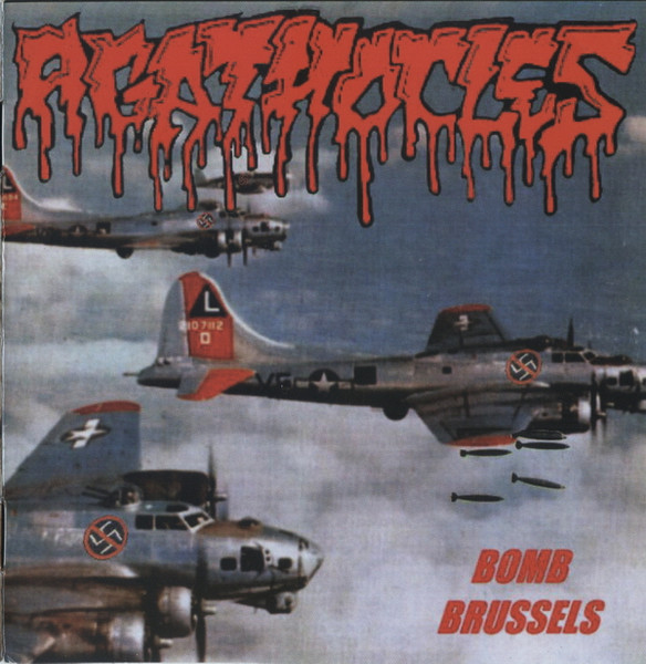 Agathocles – Bomb Brussels (2001)