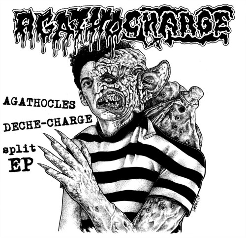 Agathocles / Deche-Charge – Split EP (2018)