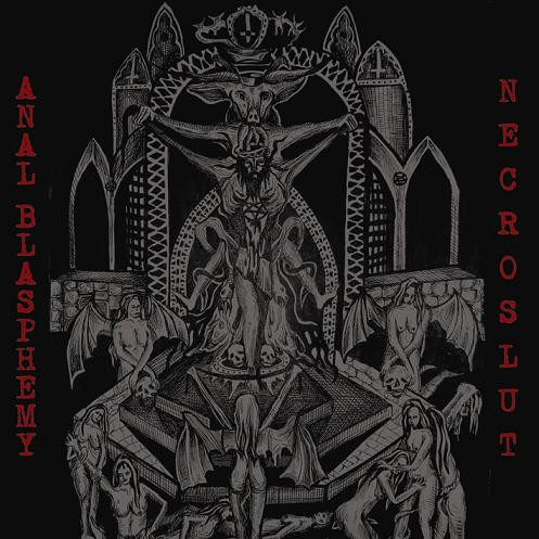 Anal Blasphemy / Necroslut – Split CD (2007)