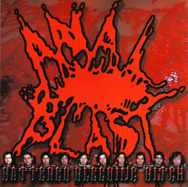 Anal Blast – Battered Bleeding Bitch (2004)