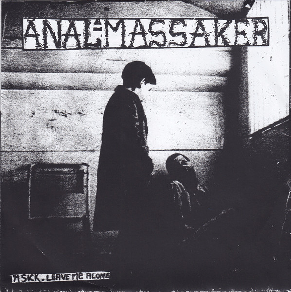 Anal Massaker / Musical Arse Decomposition – Split 7” (1996)