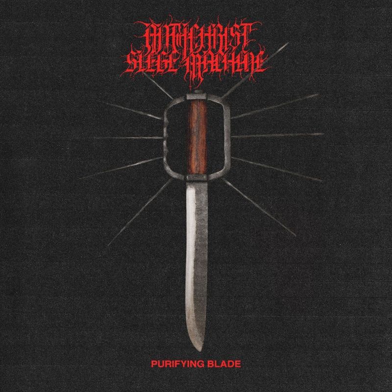 Antichrist Siege Machine – Purifying Blade (2021)